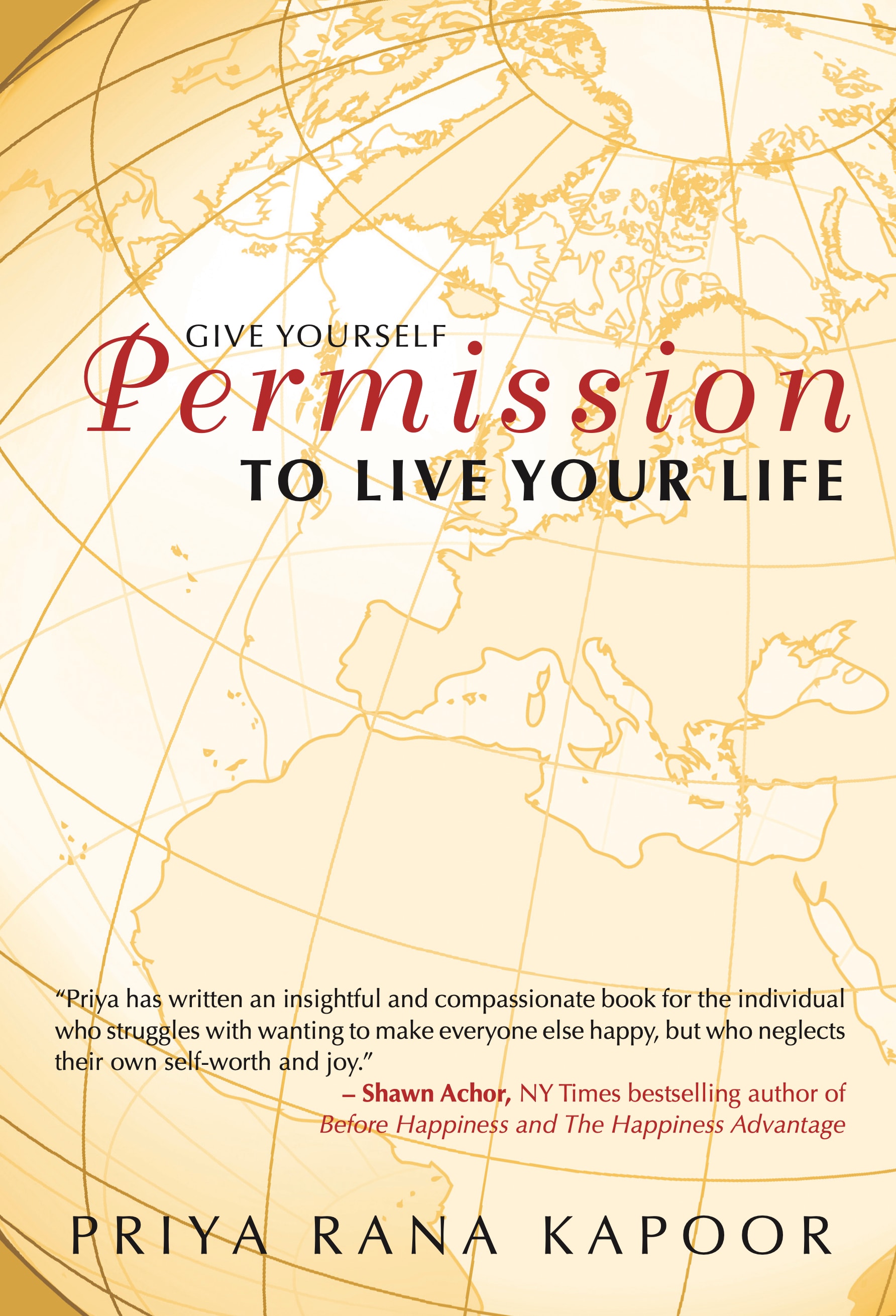Give Yourself Permission to Live Your Life
